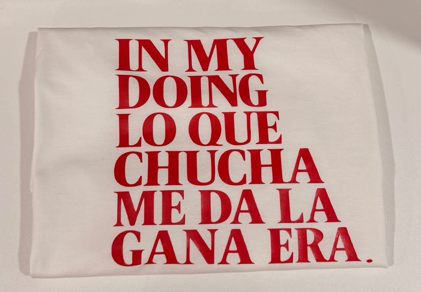 Camiseta lo que Chuch